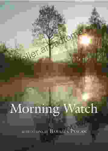 Morning Watch: Meditations Barbara Pescan