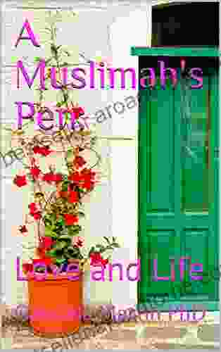 A Muslimah S Pen:: Love And Life