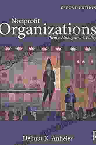 Nonprofit Organizations: Theory Management Policy