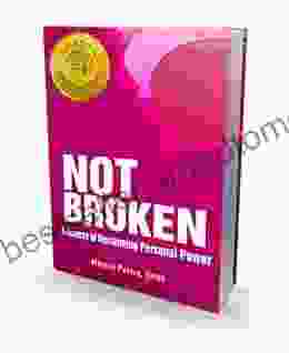 Not Broken: From Incurable to Invincible