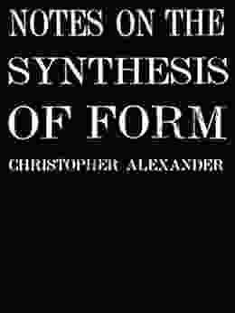 Notes On The Synthesis Of Form