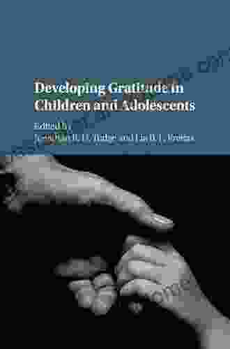 Developing Gratitude In Children And Adolescents