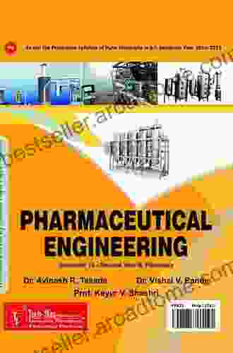 Pharmaceutical Process Engineering (Drugs and the Pharmaceutical Sciences 195)