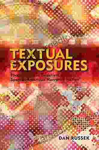 Textual Exposures: Photography In Twentieth Century Latin American Narrative Fiction (Latin American And Caribbean Studies 11) (Volume 11)