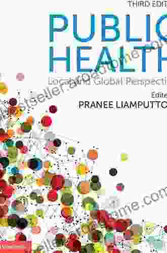 Public Health: Local And Global Perspectives