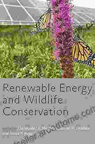 Renewable Energy And Wildlife Conservation (Wildlife Management And Conservation)