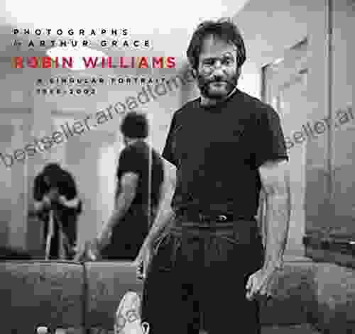 Robin Williams: A Singular Portrait 1986 2002