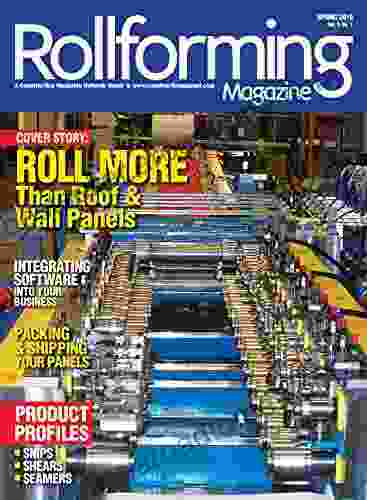 Rollforming Magazine Spring 2024: Roll More Than Roof Wall Panels (Vol 2 No 1)