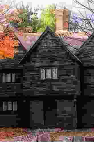 Salem S Witch House: A Touchstone To Antiquity