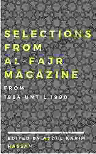 Selections From Al Fajr Magazine: From 1984 Until 1990