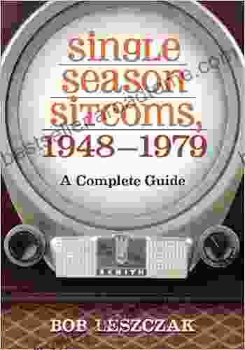 Single Season Sitcoms 1948 1979: A Complete Guide