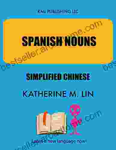 SPANISH NOUNS Simplified Chinese (SPANISH VOCABULARY BOOK)