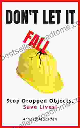 Don t Let It Fall: Stop Dropped Objects Save Lives