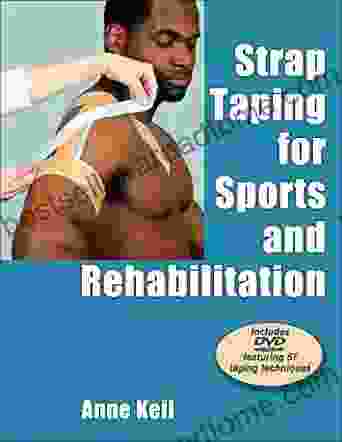 Strap Taping For Sports And Rehabilitation