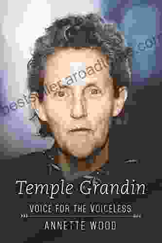 Temple Grandin: Voice for the Voiceless