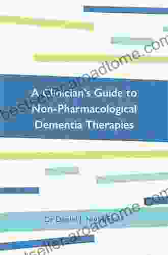 A Clinician S Guide To Non Pharmacological Dementia Therapies