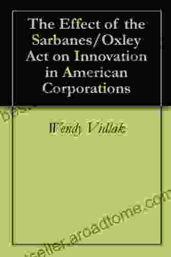 The Effect Of Congressional Legislation On Innovation In American Corporations