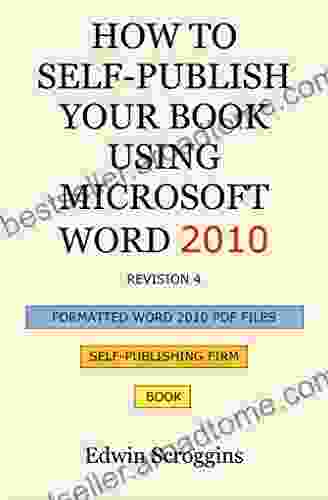 How To Self Publish Your Using Microsoft Word 2024: A Step By Step Guide For Designing Formatting Your Cover To PDF POD Press Specifications Including Those Of CreateSpace