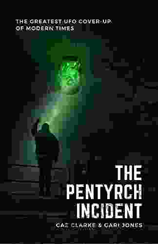 The Pentyrch Incident: The Greatest UFO Cover Up Of Modern Times