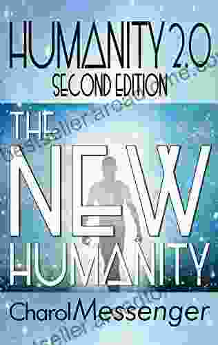 HUMANITY 2 0: THE NEW HUMANITY (Key Life Lessons For The New Humanity)