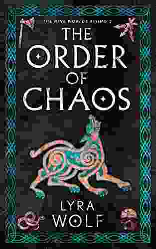 The Order of Chaos: A Loki Norse Fantasy (The Nine Worlds Rising 2)