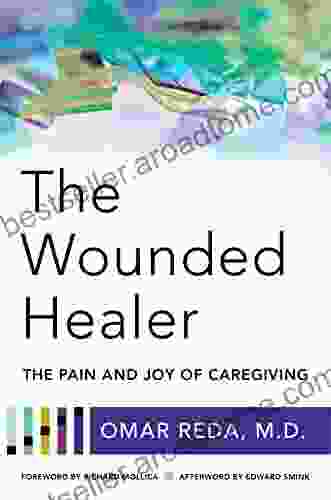 The Wounded Healer: The Pain And Joy Of Caregiving