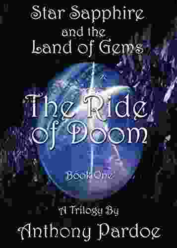 The Ride of Doom (Star Sapphire and the Land of Gems 1)