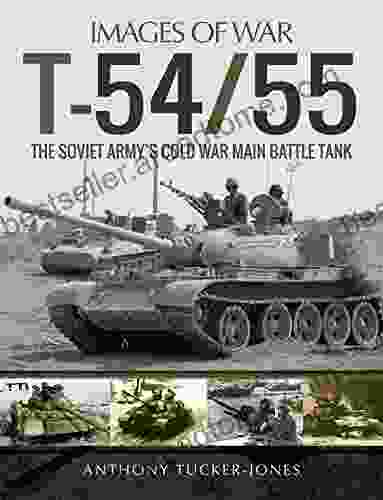 T 54/55: The Soviet Army S Cold War Main Battle Tank (Images Of War)