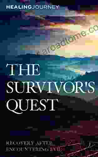 The Survivor S Quest: Recovery After Encountering Evil