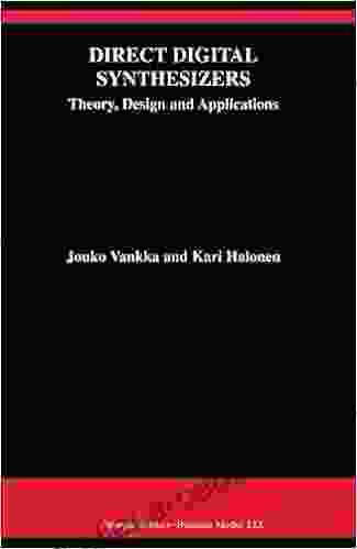 Direct Digital Synthesizers: Theory Design And Applications (The Springer International In Engineering And Computer Science 614)