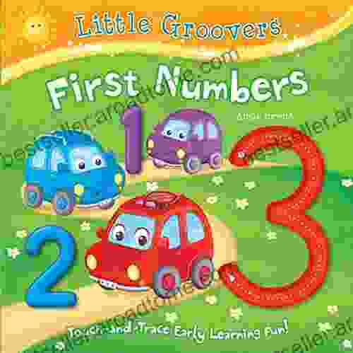 First Numbers: Touch and Trace Early Learning Fun (Little Groovers)