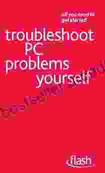 Troubleshoot PC Problems Yourself: Flash