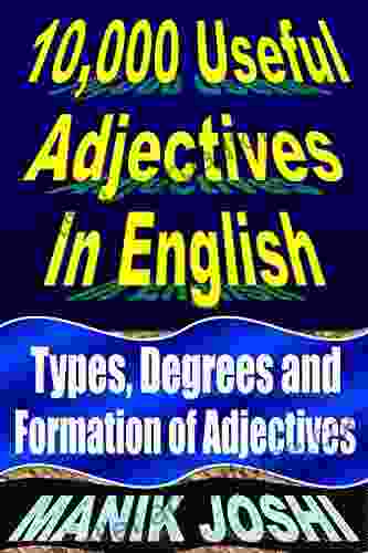 10 000 Useful Adjectives In English: Types Degrees And Formation Of Adjectives (English Daily Use 37)