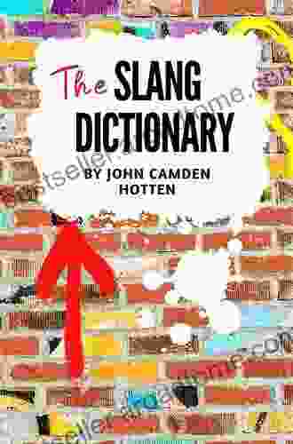 The Slang Dictionary John Camden Hotten