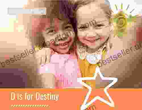 D Is For Destiny Education Edition : Rhythm Of Reading (Baby Blessings 7)