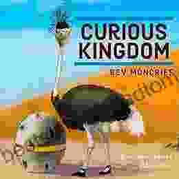 Curious Kingdom Bev Moncrief