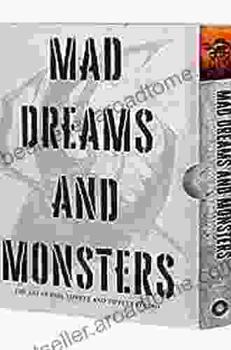 Mad Dreams And Monsters: The Art Of Phil Tippett