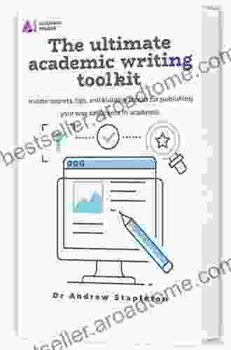 The Academic Writer S Toolkit: A User S Manual