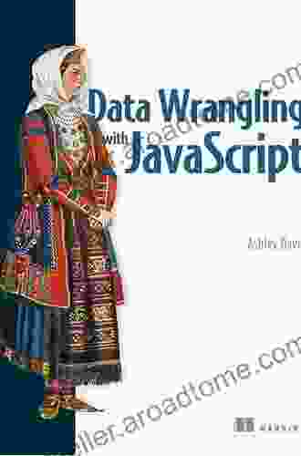 Data Wrangling With JavaScript Ashley Davis