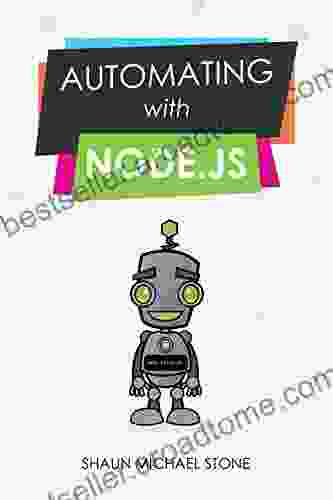 Automating With Node Js Shaun Stone