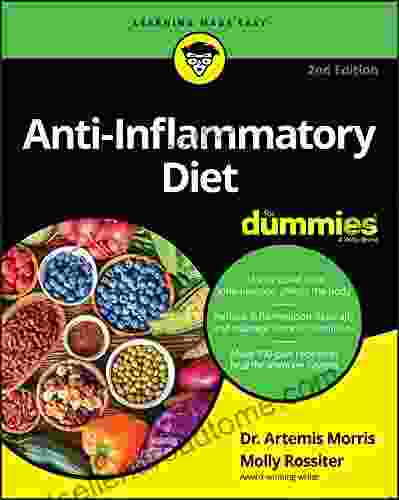 Anti Inflammatory Diet For Dummies Artemis Morris