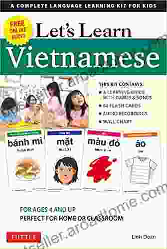 Let S Learn Vietnamese Ebook: A Complete Language Learning Kit For Kids (64 Flash Cards Audio Download Games Songs Learning Guide)