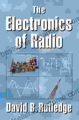 The Electronics Of Radio