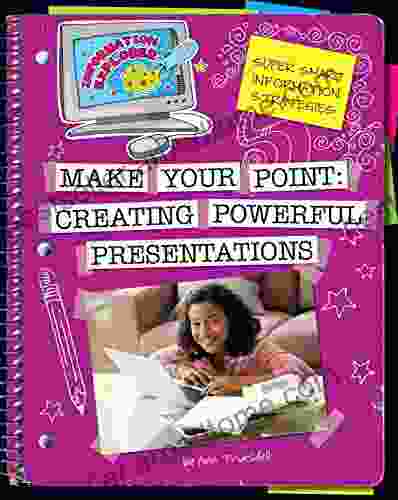 Make Your Point: Creating Powerful Presentations (Explorer Library: Information Explorer)