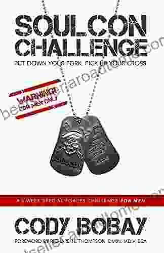 SOULCON CHALLENGE: A 6 Week Special Forces Challenge For Men