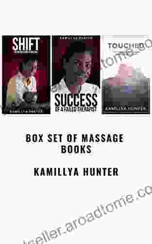 Box Set Of Massage Books: Includes 3 Books: Success Of A Failed Therapist Shift: The Business Side Of Massage And Touched: True Stories From Inside The Massage Room