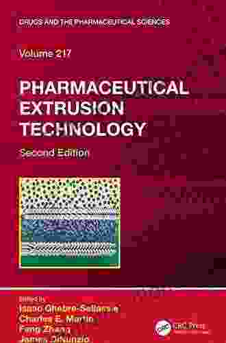 Pharmaceutical Extrusion Technology (Drugs And The Pharmaceutical Sciences 133)