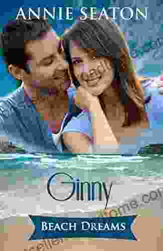 Beach Dreams: Ginny S Story (The House On The Hill 4)