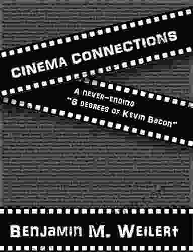 Cinema Connections: A Never Ending 6 Degrees Of Kevin Bacon