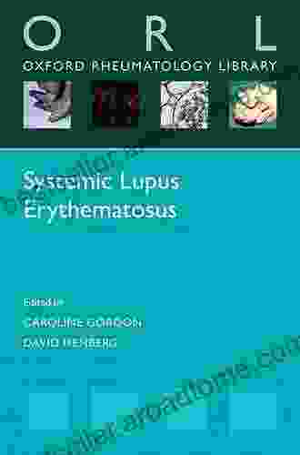 Systemic Lupus Erythematosus (Oxford Rheumatology Library)